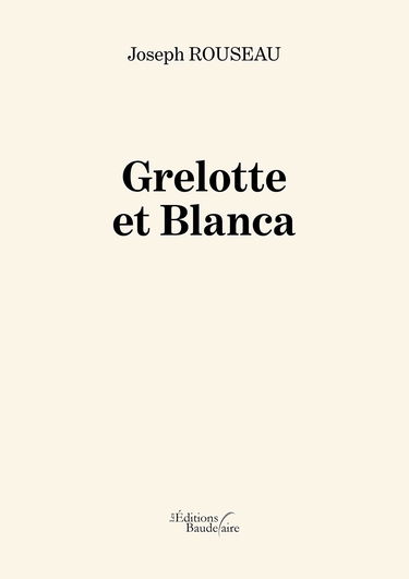 Grelotte et Blanca