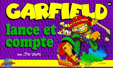 Garfield, tome 16 : Garfield lance et compte
