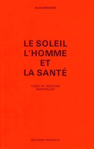 Le Soleil, l'homme et la santé