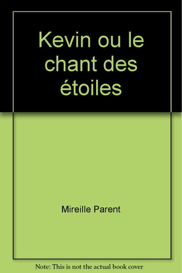 Couverture de Kevin ou le chant des étoiles
