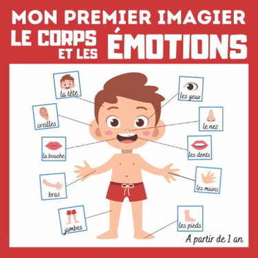 Couverture de Mon premier imagier Le corps et les Émotions: livre éducatif en couleurs pour enfants et les tout-petits à partir de 1 an - cadeau ludique par Relative Editions