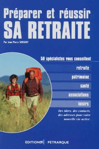 Préparer et réussir sa retraite