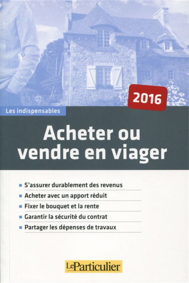 Acheter ou vendre en viager 2016