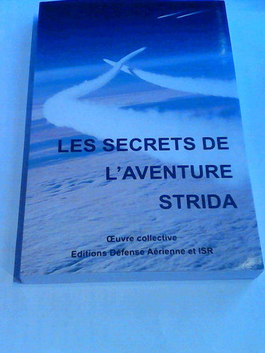 LES SECRETS DE L'AVENTURE STRIDA