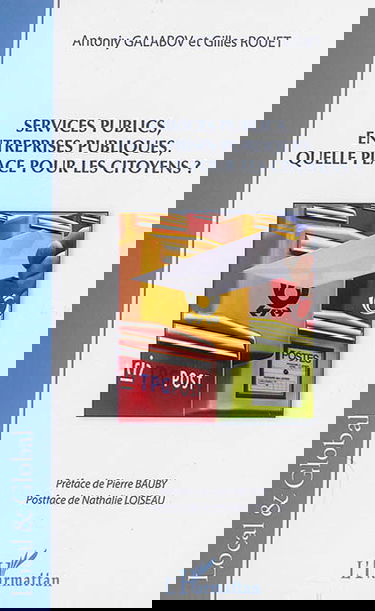 Services publics, entreprises publiques : quelle place pour les citoyens ?