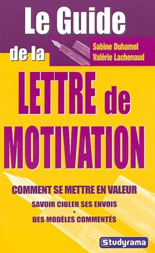 Le guide de la lettre de motivation