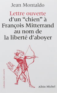 Lettre ouverte d'un «chien» à François Mitterrand au nom de la liberté d'aboyer