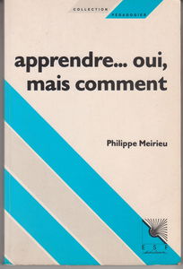 Apprendre...oui mais comment