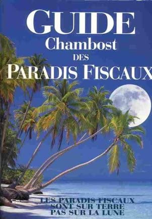 GUIDE CHAMBOST DES PARADIS FISCAUX