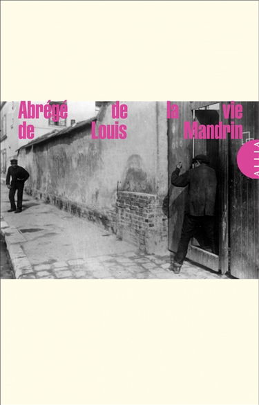 Abrégé de la vie de Louis Mandrin, chef de contrebandiers en France