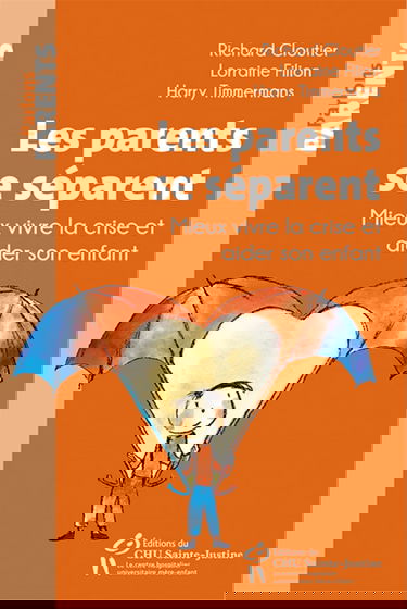 Les parents se séparent : mieux vivre la crise et aider son enfant