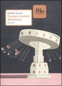 Couverture de Eravamo bambini abbastanza