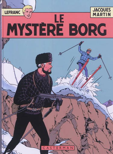Lefranc : les 60 ans. Vol. 3. Le mystère Borg