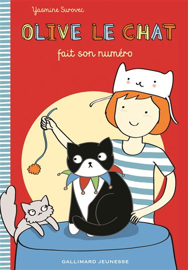 Olive le chat. Vol. 2. Olive le chat fait son numéro