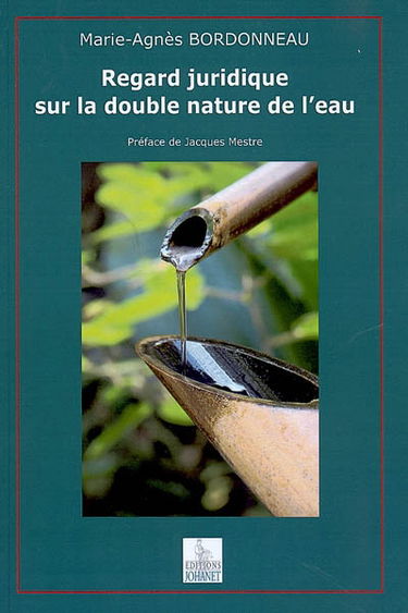 Regard juridique sur la double nature de l'eau