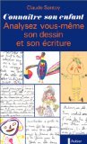 Connaître son enfant : analysez vous-même son dessin et son écriture