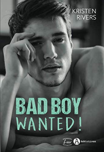 Bad Boy Wanted !
