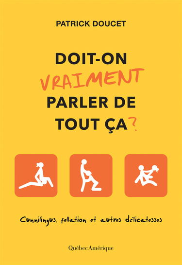 Doit-on vraiment parler de tout ça ?: Cunnilingus, fellation et autres délicatesses