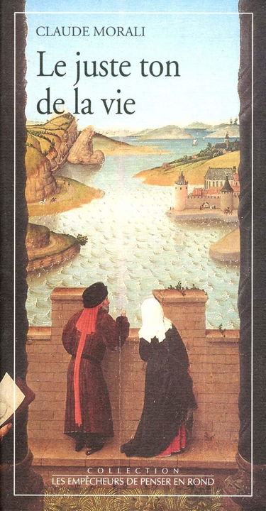 Le Juste ton de la vie