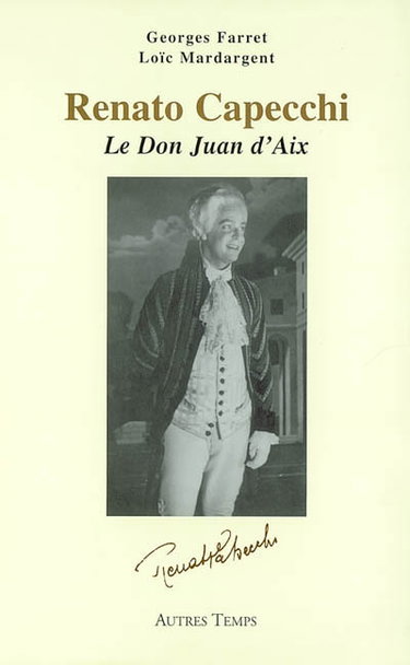 Couverture de Renato Capecchi : le Don Juan d'Aix