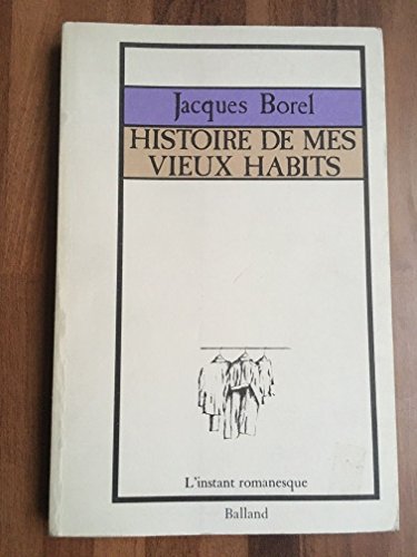 Couverture de Histoire de mes vieux habits (L'Instant romanesque)