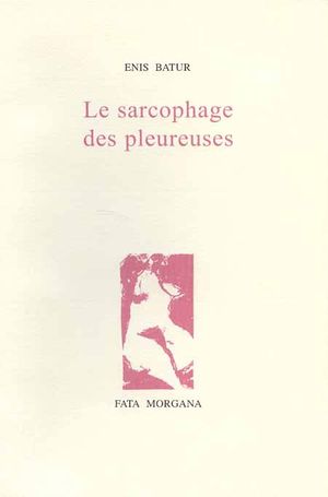Le sarcophage des pleureuses