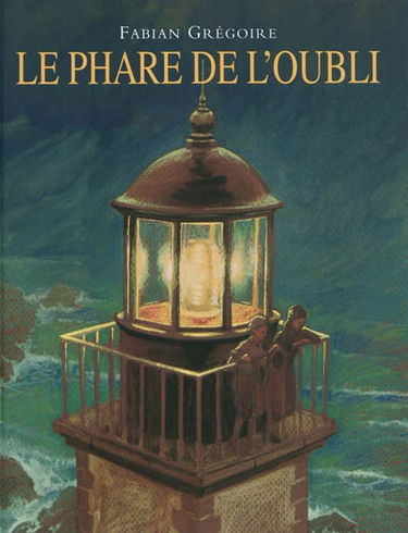 Le phare de l'oubli