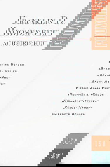 Pouvoirs, n° 150. Franklin D. Roosevelt aujourd'hui