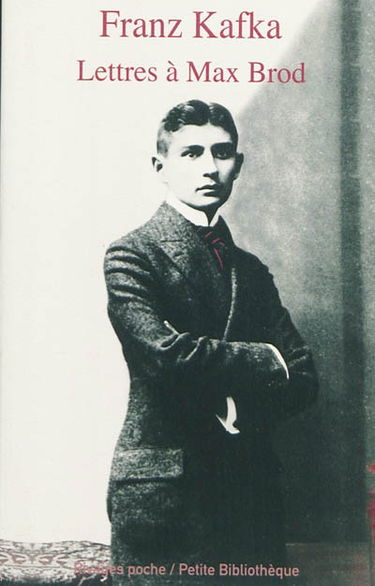 Lettres à Max Brod : 1904-1924