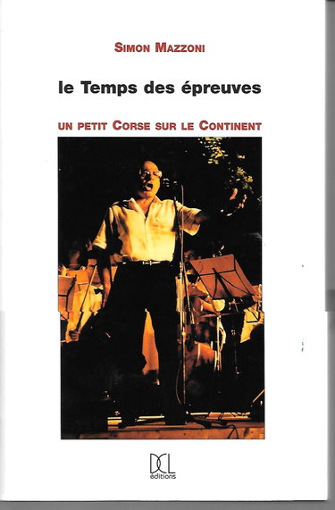 Couverture de Le temps des épreuves : un petit Corse sur le continent