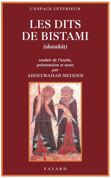 Les dits de Bistami. Shatahât