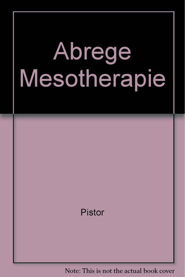 Abrégé de mésothérapie électronique et manuelle