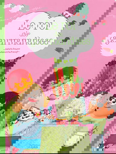 Le roi des gourmandises