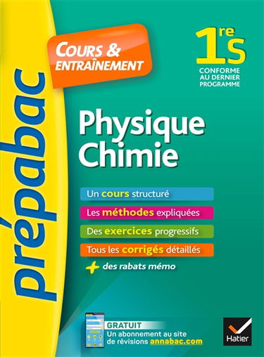 Physique chimie 1re S : conforme au dernier programme