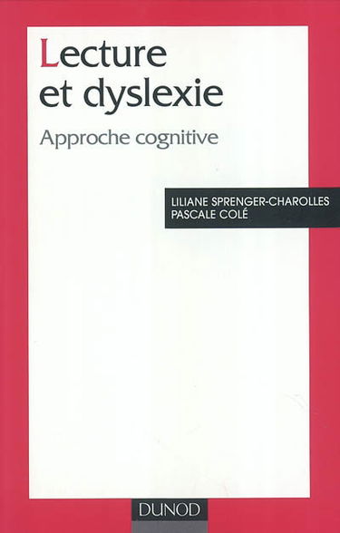 Lecture et dyslexie : approche cognitive