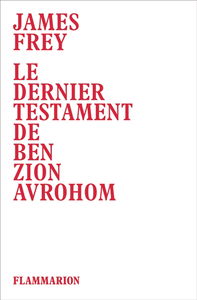 Le dernier testament de Ben Zion Avrohom