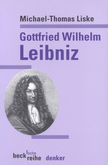 Couverture de Liske, M: Gottfried W. Leibniz