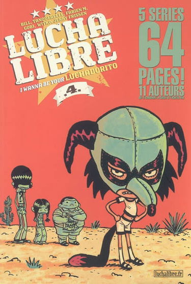 Lucha libre, n° 4. I wanna be your Luchadorito