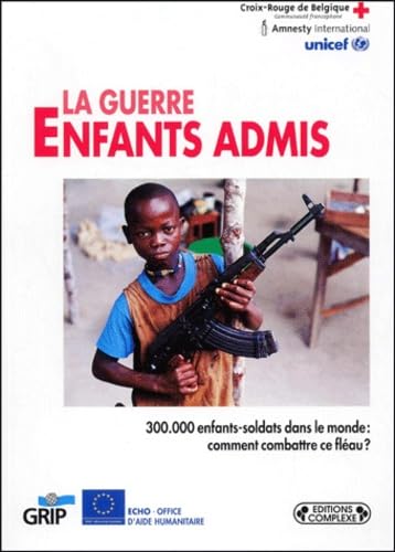 La guerre, enfants admis