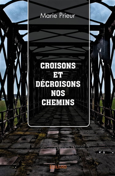 Couverture de Croisons et décroisons nos chemins