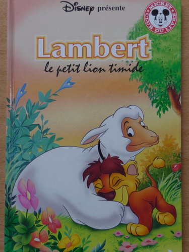 Couverture de Lambert le petit lion timide (Mickey club du livre)
