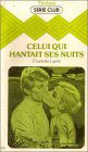 Celui qui hantait ses nuits : Collection : Harlequin série club n° 206