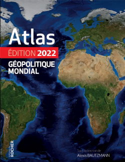 Atlas géopolitique mondial : 2022