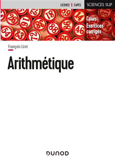 Arithmétique : cours, exercices corrigés : licence, Capes