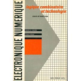 Logique combinatoire et technologie, cours et exercices