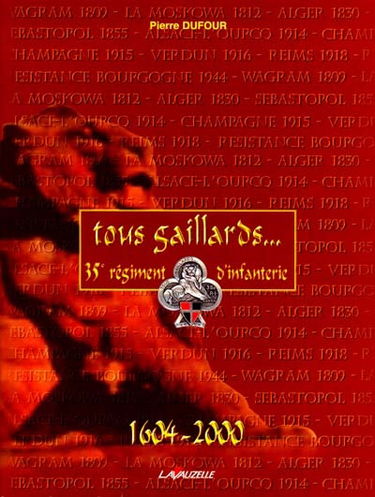 35e régiment d'infanterie : tous gaillards