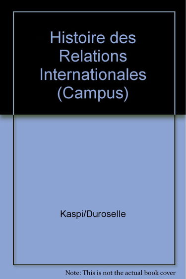 Histoire des Relations Internationales (Campus)