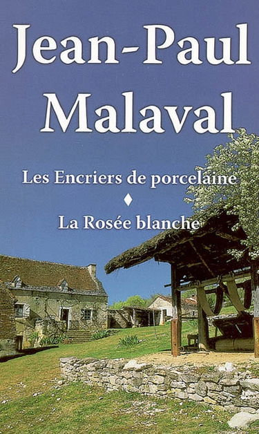 Les encriers de porcelaine