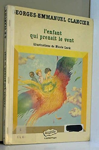 L'enfant qui prenait le vent