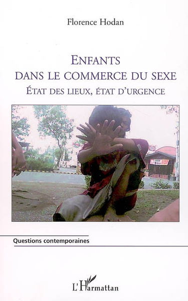 Enfants dans le commerce du sexe : état des lieux, état d'urgence
